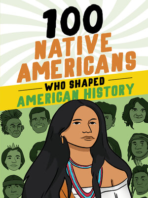 cover image of 100 Native Americans Who Shaped American History